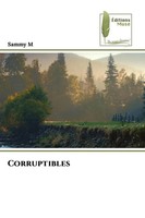 Sammy M | Corruptibles | Taschenbuch | FranzöSisch (2023) | Éditions Muse