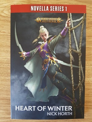 Warhammer - Age of Sigmar: Heart of Winter SIGNED BY Nick Horth (Paperback Book)