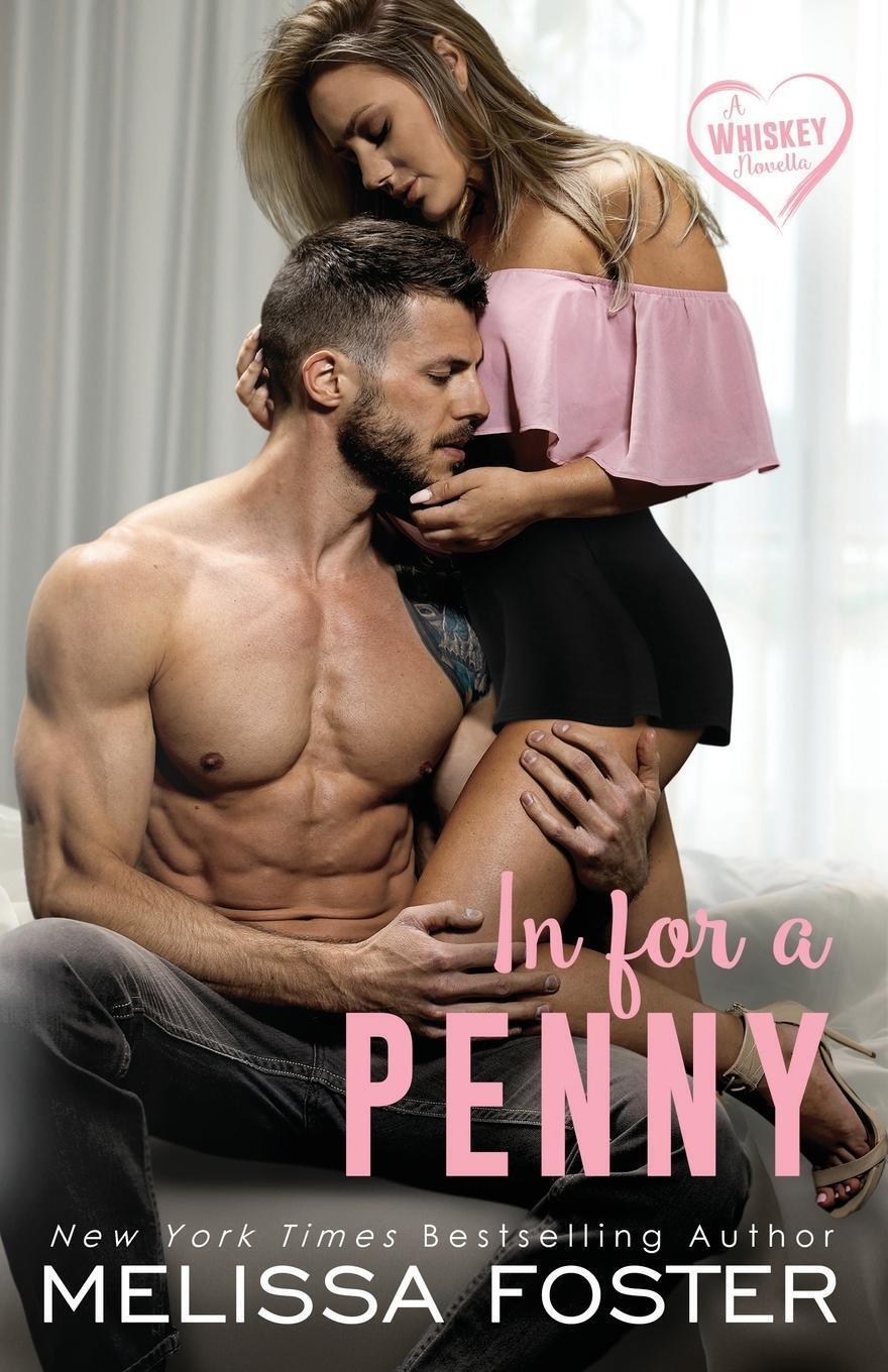 Thumbnail - In For A Penny (a Whiskey Novella) Melissa Foster Taschenbuch