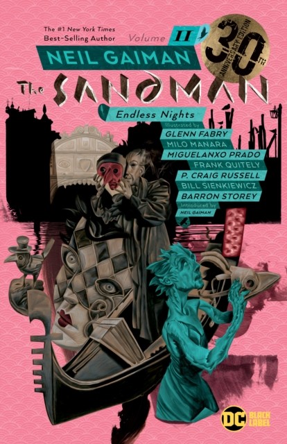 Sandman Volume 11: Endless Nights 30th Anniversary Edition by Frank Quietly