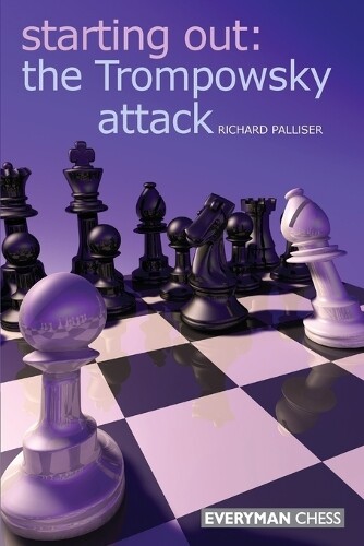 Thumbnail - Richard Palliser Starting Out: The Trompowsky Attack (taschenbuch)