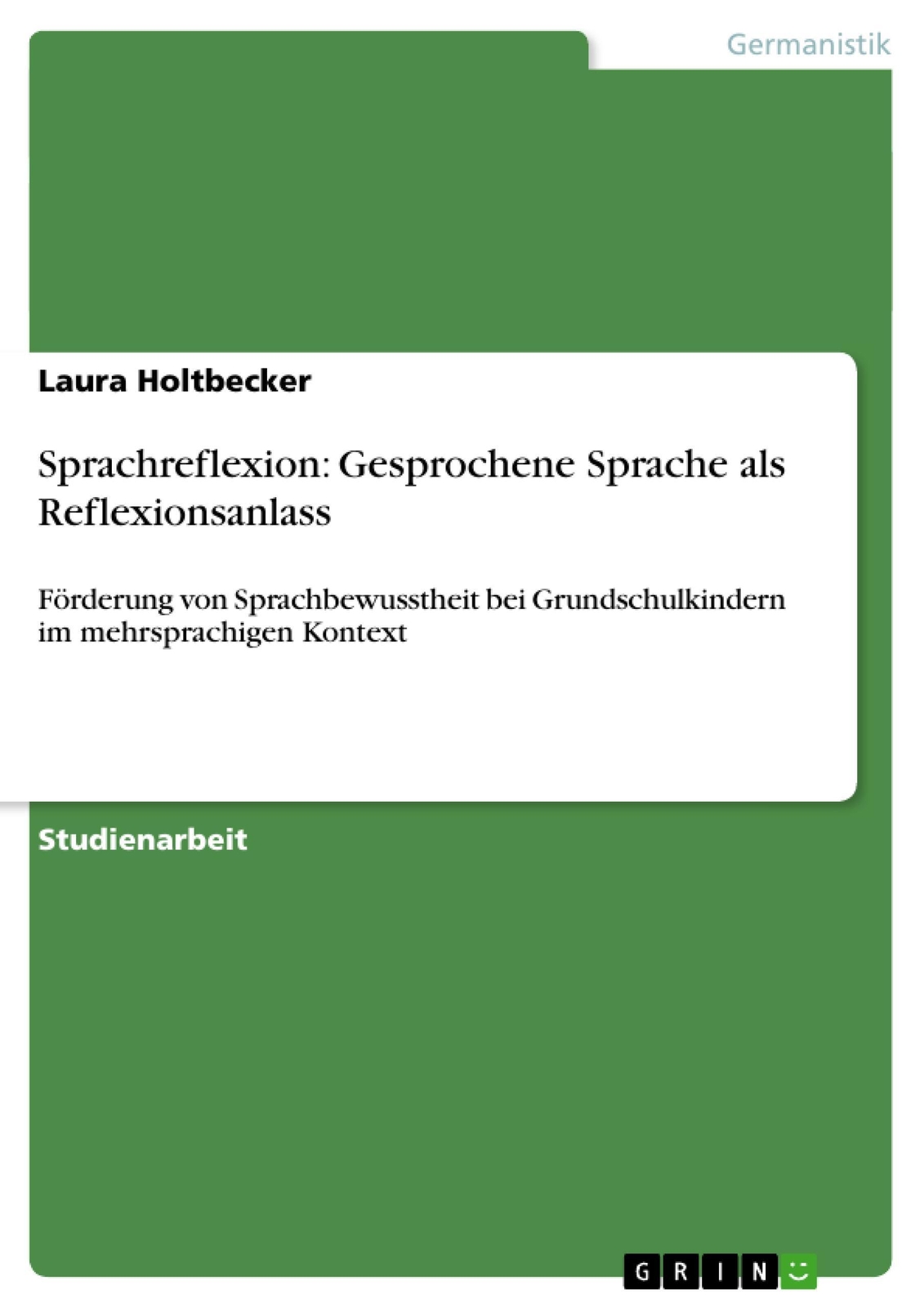 Thumbnail - Sprachreflexion: Gesprochene Sprache Als Reflexionsanlass Laura