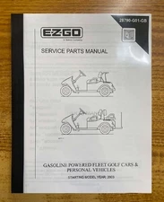 2003 Gas Golf Cart Service Parts Manual Fits EZGO FLEET FREEDOM SHUTTLE TXT 287A
