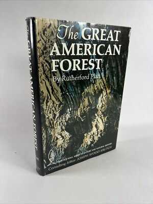 The Great American Forest by Rutherford Platt Prentice-Hall 1965 Vintage Book