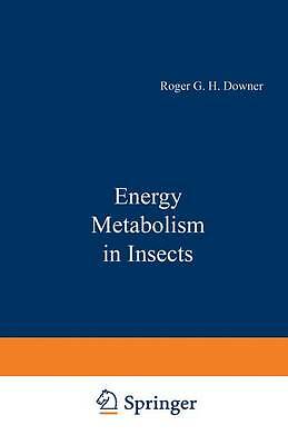 Energy Metabolism in Insects by Downer, Roger G. H.
