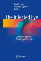 Nora V. Laver (U. A.) | The Infected Eye | Buch | Englisch (2016) | X | Springer
