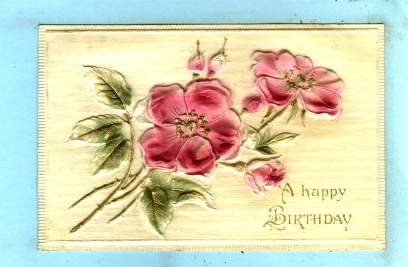 Very Heavily Embossed, 'A Happy Birthday ", Gold Highlighted Flower Stems...