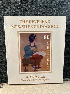 The Reverend Mrs. Silence Dogood By Bill Donnelly