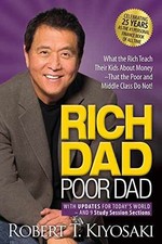 Rich Dad Poor Dad: What the - Paperback, by Kiyosaki Robert T. - Acceptable w
