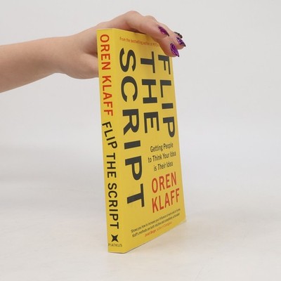 Flip the Script  |  Oren Klaff