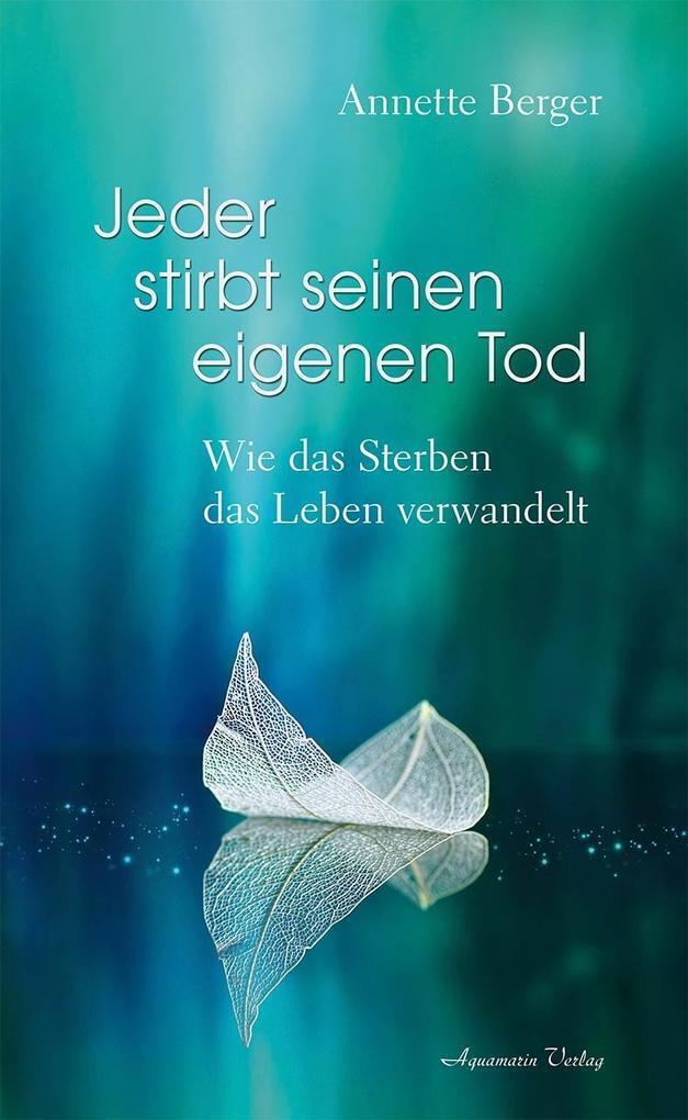 Thumbnail - Jeder Stirbt Seinen Eigenen Tod | Annette Berger | 2018 | Deutsch