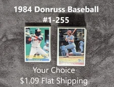 1984 Donruss Baseball #1-255 YOUR CHOICE $1.09 Flat Ship UPDATED 8/4/24