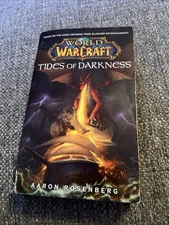 World of Warcraft TIDES OF DARKNESS Aaron Rosenberg 2007 Paperback