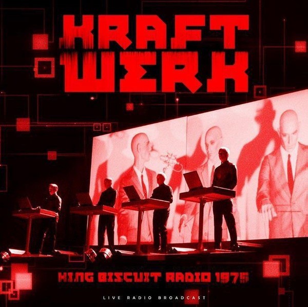 Vinile - Kraftwerk - King Biscuit Radio 1975 - Cult Legends -D- Neu-image