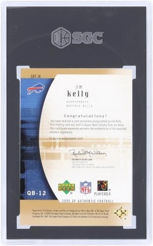 Jim Kelly Bills Signed 2005 Upper Deck SP Authentic #SOT-JK #19/25 SGC 9/10 Card - Image 2 of 2