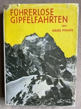 1941 Signed HANS PFANN: Guidless Summit Tours in the High Alps, Caucasus