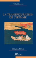 La Transfiguration De L'homme Frithjof Schuon Taschenbuch FranzöSisch 2024