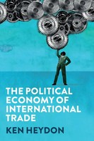 The Political Economy Of International Trade | Ken Heydon | Englisch | Buch