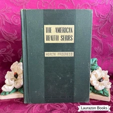 1948 The American Health Series: Health Progress VII. Vintage School Book