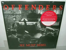 OFFENDERS We Must Rebel PUNK ROCK Hardcore REISSUE Black Vinyl MDC DRI Sealed