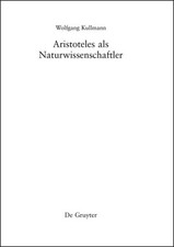 Wolfgang Kullmann | Aristoteles ALS Naturwissenschaftler | Buch | Deutsch (2014)