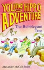 The Bubblegum Tree (Young Hippo Adventure), McCall Smith, Alexander, Used; Accep