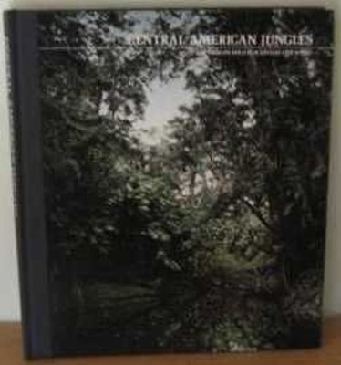 Central American Jungles Paperback Don Moser