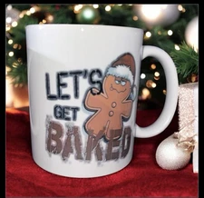 Lets Get Baked Mug - Funny Tea Hot Cocoa Coffee Cup - Novelty Birthday Gift Idea