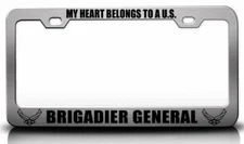 MY HEART BELONGS TO A U.S. BRIGADIER GENERAL AirForce Car Tag Frame