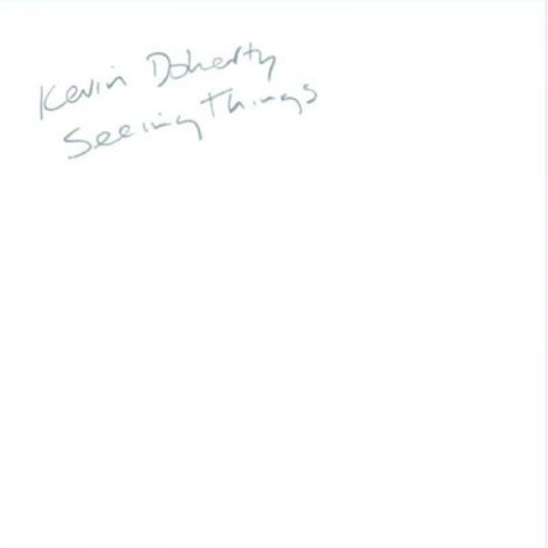 Kevin Doherty Seeing Things (CD) Album