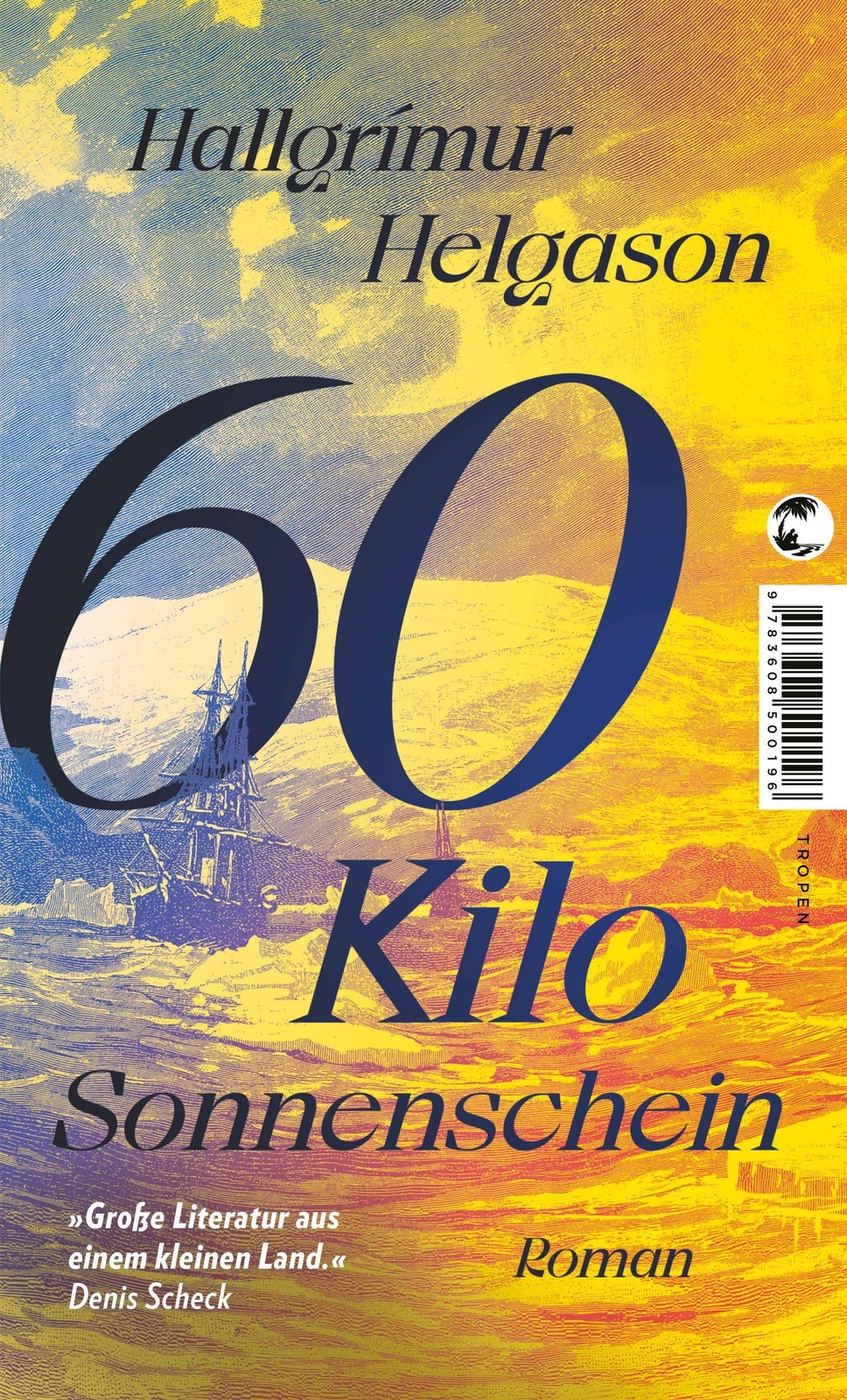 Thumbnail - Hallgrímur Helgason / 60 Kilo Sonnenschein / 9783608500196
