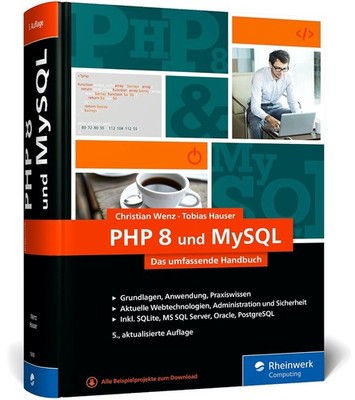 PHP 8 und MySQL - Das umfassende Handbuch zu PHP 8