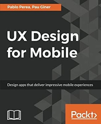 UX Design for Mobile Paperback Pau, Perea, Pablo Giner