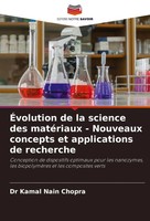 Kamal Nain Chopra | ÉVolution De La Science Des MatéRiaux - Nouveaux Concepts...