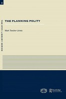 The Planning Polity Planning, Government And The Policy Process Tewdwr-Jones