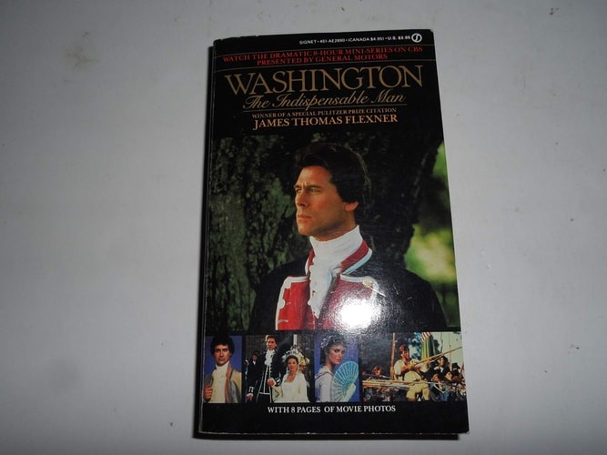 Washington: The Indispensable Man by Flexner, James Thomas, Good Book