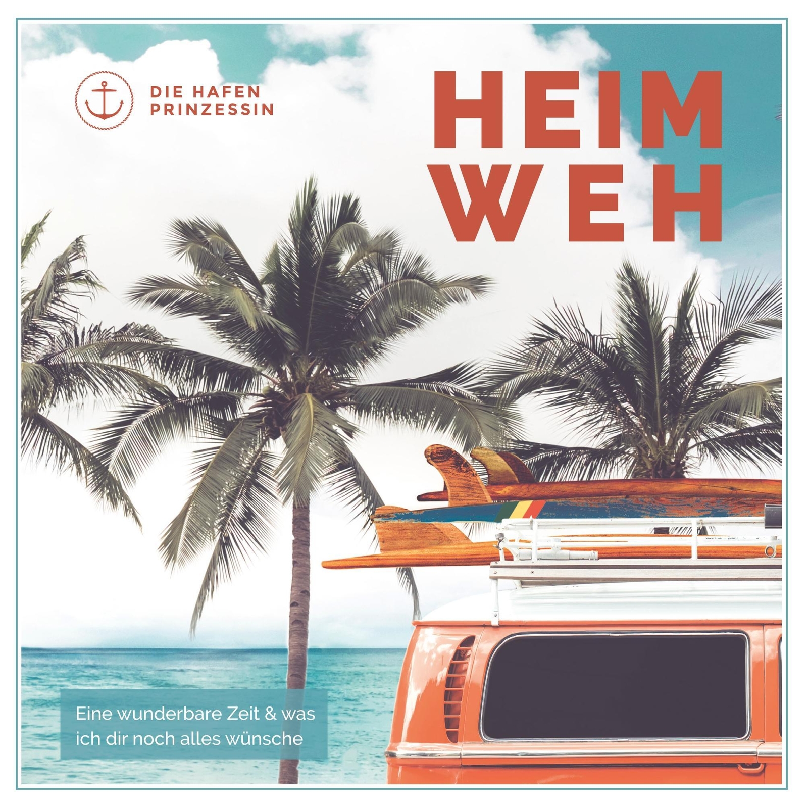 Die Hafenprinzessin | Heimweh | Taschenbuch | Deutsch (2018) |