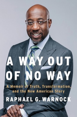 A Way Out of No Way: A Memoir of Truth, Transformation, and the New American...