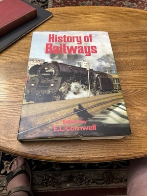 HISTORY OF RAILWAYS Edited by E. L. Cornwell - Chartwell Books (1976)
