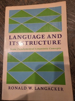 Ronald W Langacker Language and Its Structure Linguistics 1968 Hardcover