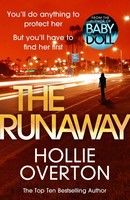The Runaway | From The Author Of Richard & Judy Bestseller Baby Doll | Overton