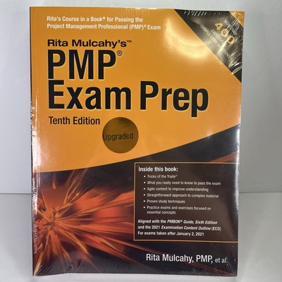 PMP Exam Prep What You Really Need to Know to Pass the Exam Tenth Edition
