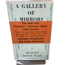 A Gallery of Mirrors Richard Heron Ward Hardcover Second Impression 1956
