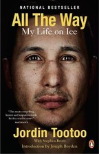 Jordin Tootoo All the Way (Paperback)