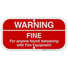 Warning Fine Sign, Fire Safety Sign,