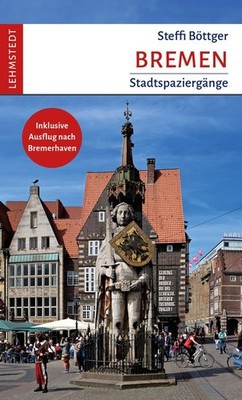 Bremen Stadtspaziergänge