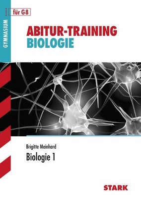 STARK Abitur training - biology 1 Meinhard, Brigitte: