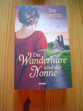 Iny Lorentz Die Wanderhure und die Nonne Band 7 Weltbild wie neu ungelesen