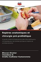Bhuvan Divekar (U. A.) | RepèRes Anatomiques Et Chirurgie Pré-ProthéTique | Buch