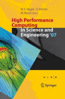 High Performance Computing in Science and Engineering ' 07 Wolfgang E. Nagel